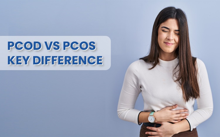 Understanding PCOD vs PCOS: Key Differences and Similarities Explained