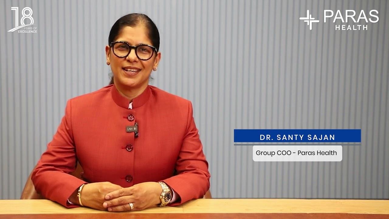 Dr. Santy Sajan | Paras Health | Doctors Day