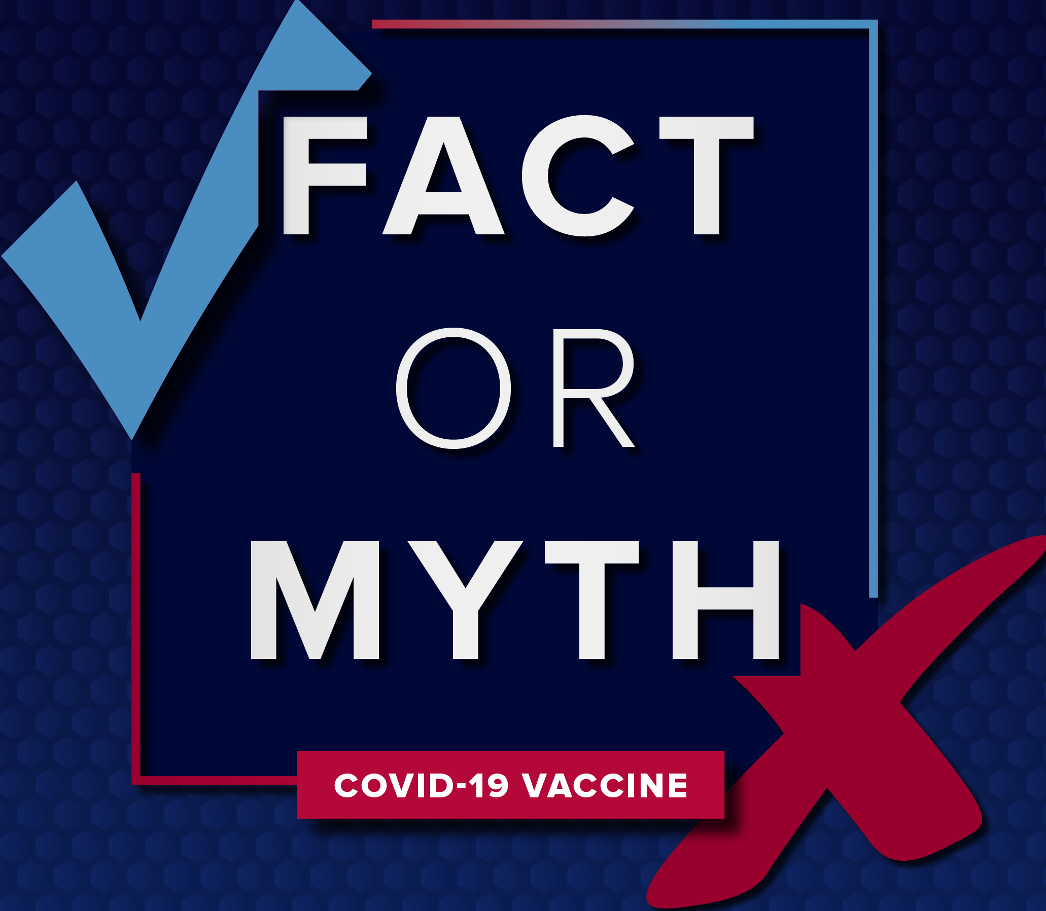 Busting Myths about COVID-19 Vaccine