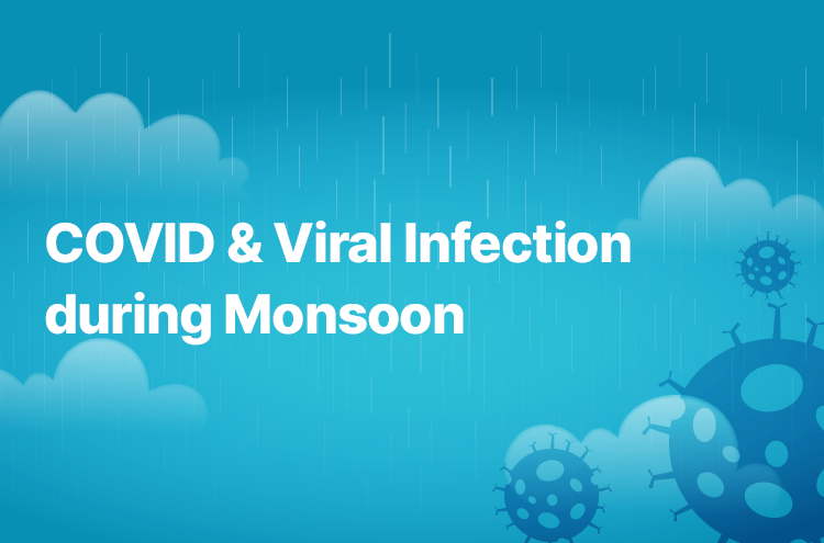 How To Avoid COVID19 & Viral Infections During Monsoon
